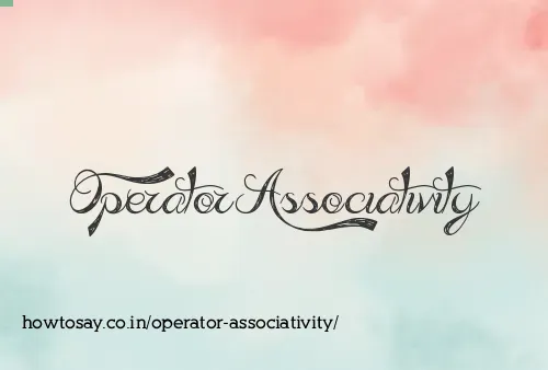 Operator Associativity