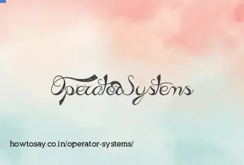 Operator Systems