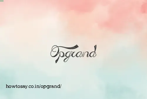 Opgrand