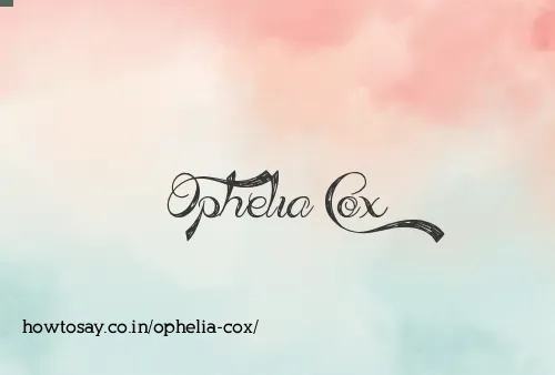 Ophelia Cox
