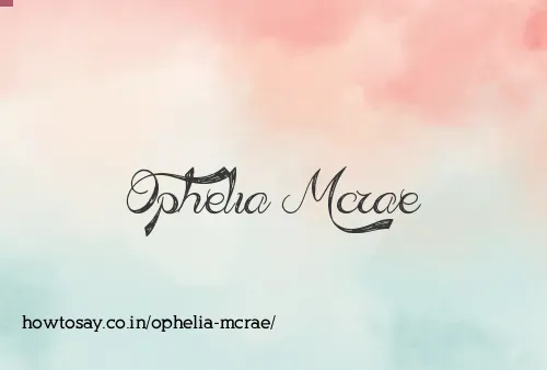 Ophelia Mcrae