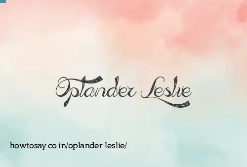 Oplander Leslie