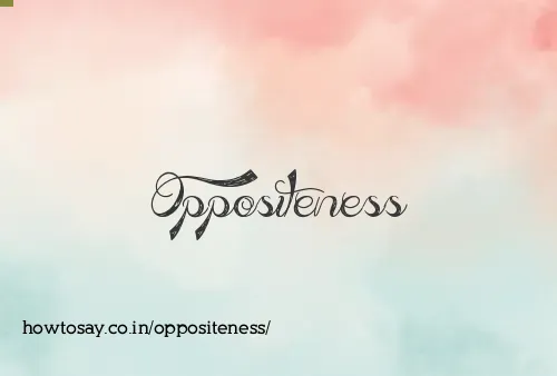 Oppositeness