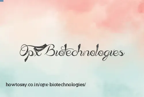Opx Biotechnologies
