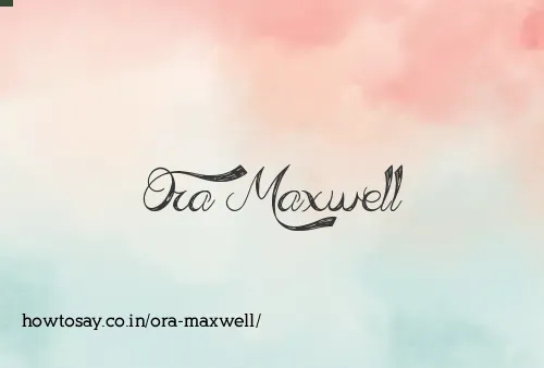 Ora Maxwell