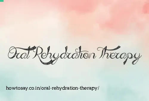 Oral Rehydration Therapy