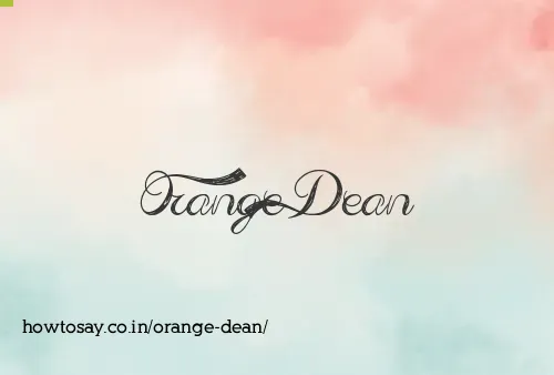 Orange Dean