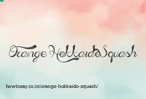 Orange Hokkaido Squash