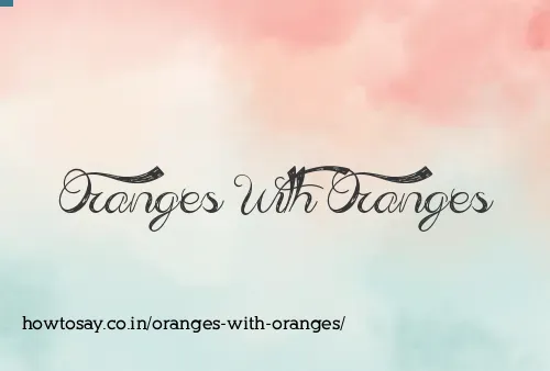 Oranges With Oranges
