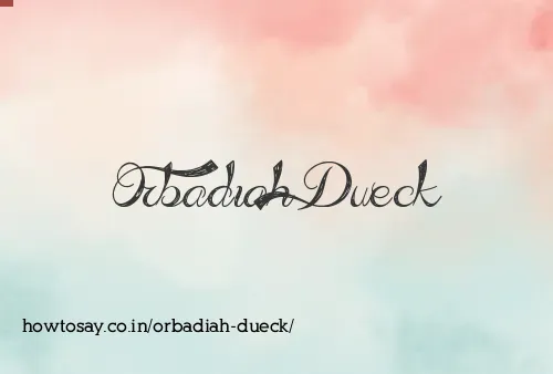 Orbadiah Dueck