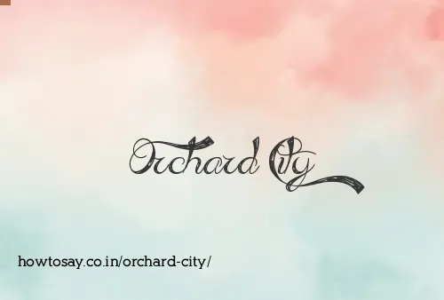 Orchard City