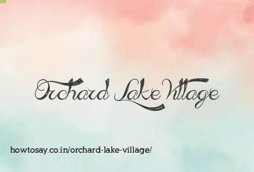 Orchard Lake Village