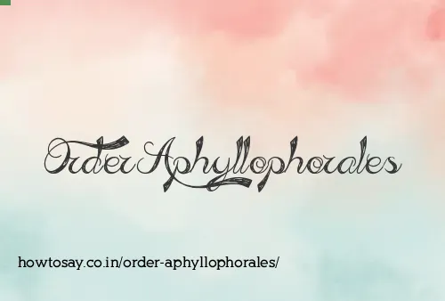 Order Aphyllophorales