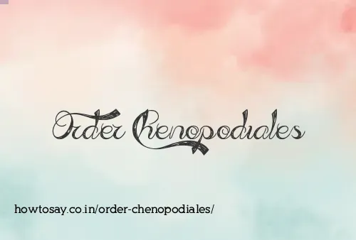 Order Chenopodiales