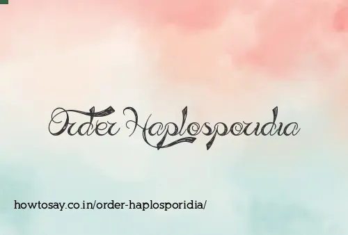 Order Haplosporidia