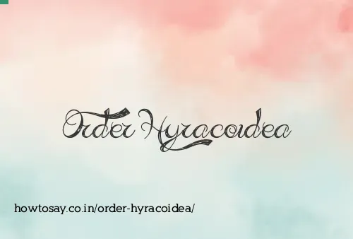 Order Hyracoidea