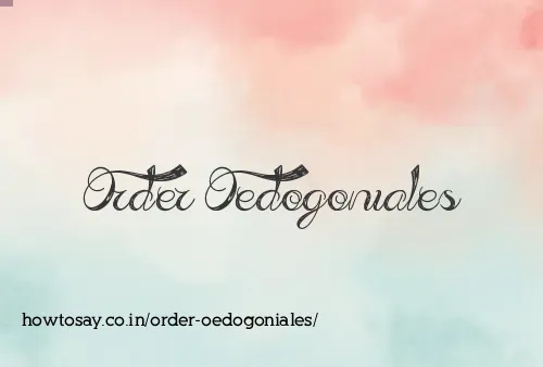 Order Oedogoniales