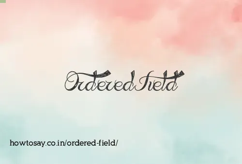 Ordered Field