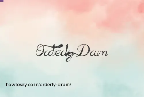 Orderly Drum