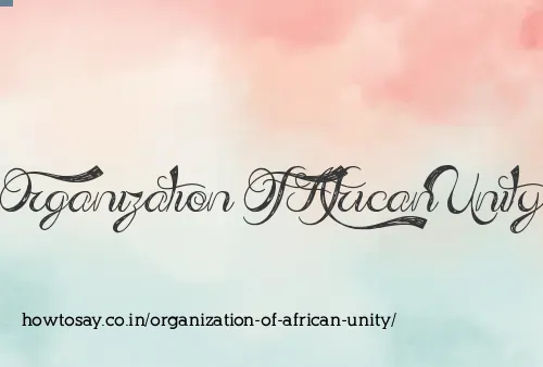 Organization Of African Unity