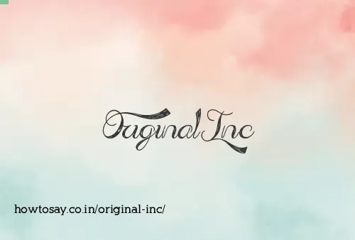 Original Inc