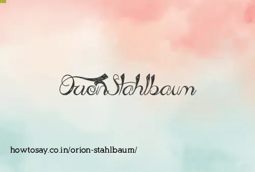 Orion Stahlbaum