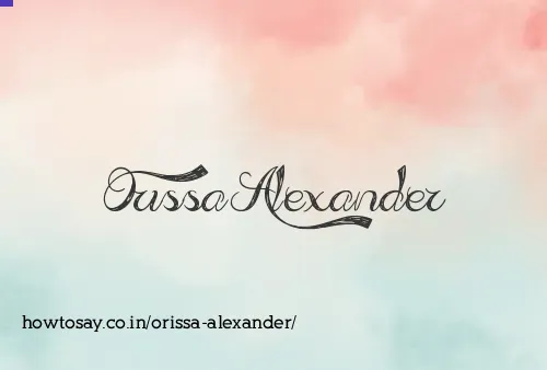 Orissa Alexander
