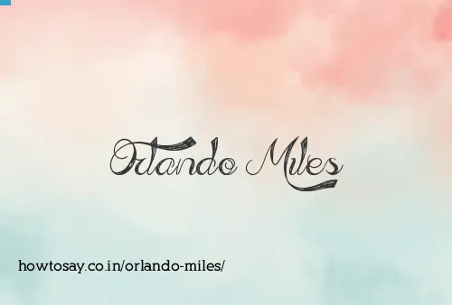 Orlando Miles