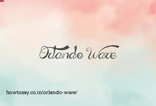 Orlando Ware