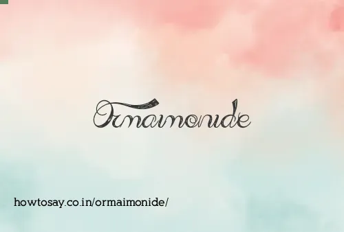 Ormaimonide