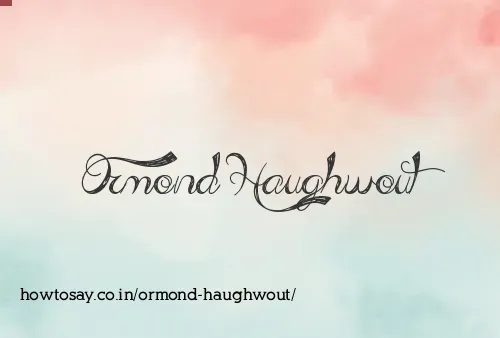 Ormond Haughwout