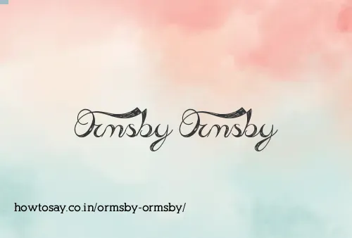 Ormsby Ormsby