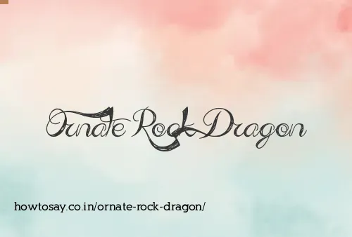 Ornate Rock Dragon