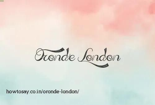 Oronde London