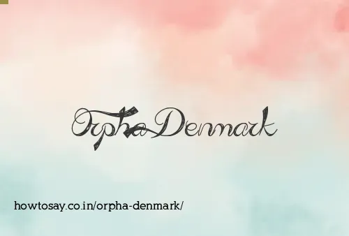 Orpha Denmark