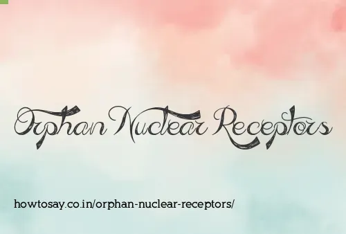 Orphan Nuclear Receptors