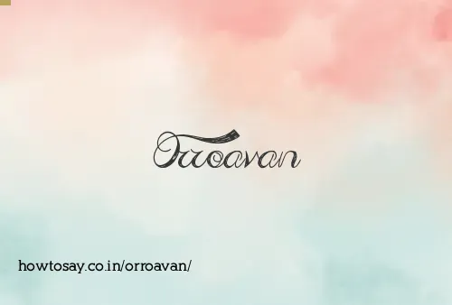 Orroavan