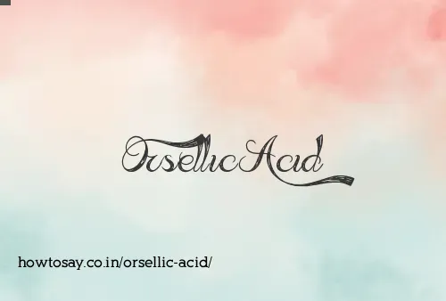 Orsellic Acid