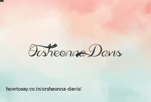 Orsheonna Davis