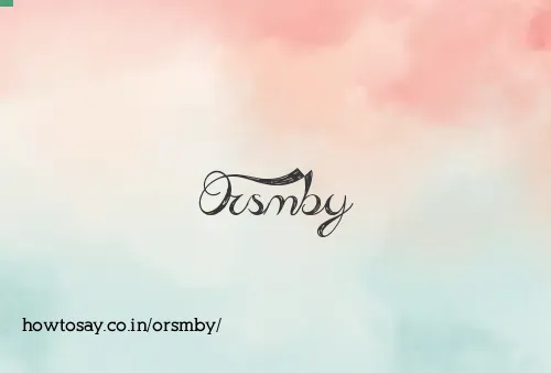 Orsmby