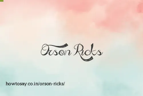 Orson Ricks
