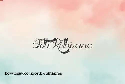 Orth Ruthanne
