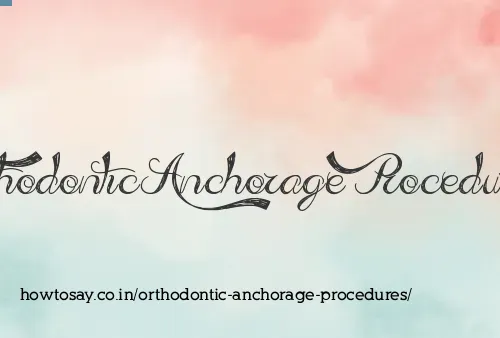 Orthodontic Anchorage Procedures