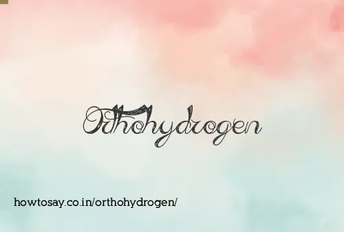 Orthohydrogen
