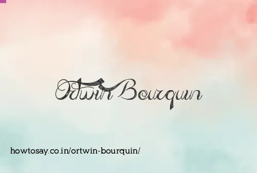 Ortwin Bourquin