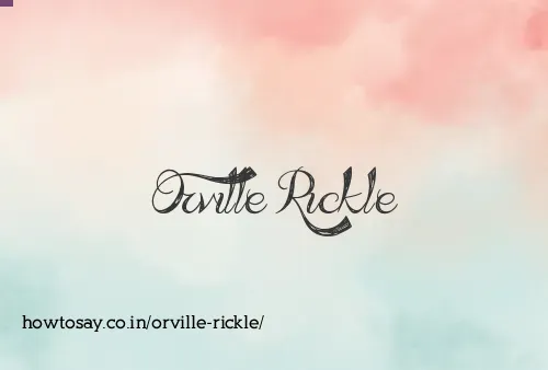 Orville Rickle