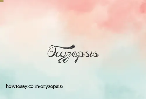 Oryzopsis