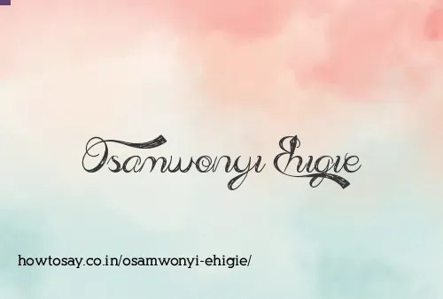 Osamwonyi Ehigie