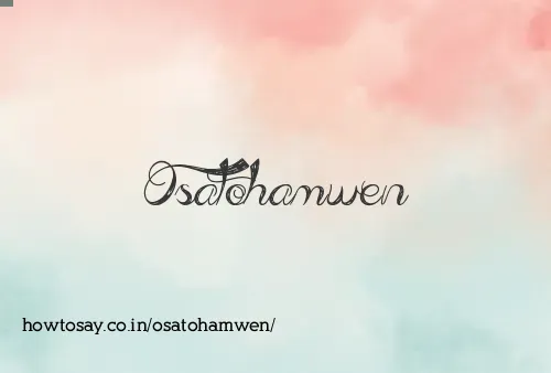 Osatohamwen
