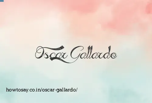 Oscar Gallardo